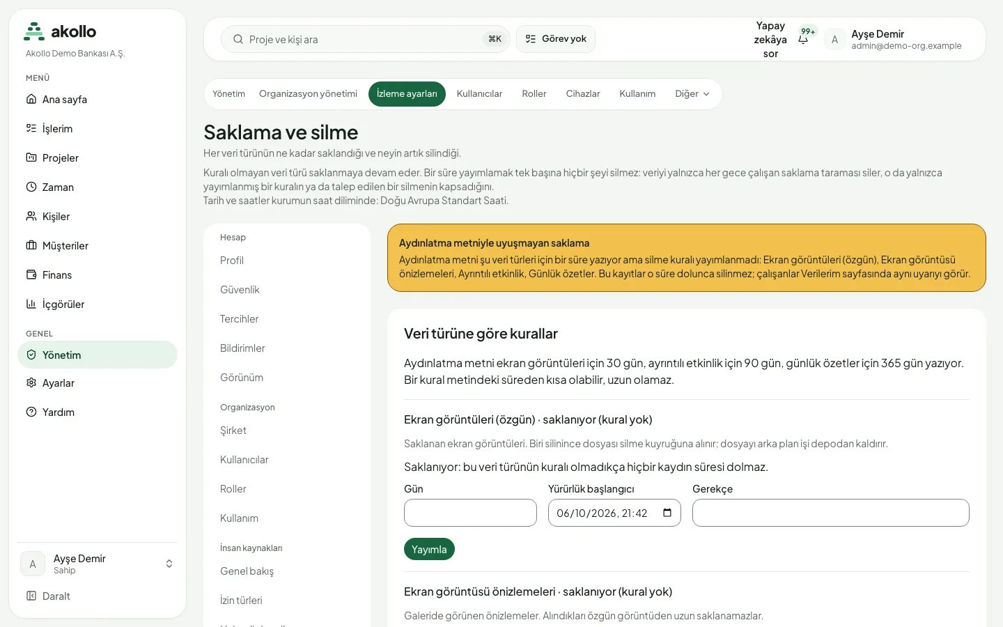Aydınlatmadan farklı saklama süresi uyarısı ve her veri türü için gün, yürürlük başlangıcı, gerekçe alanları ile Yayımla düğmesi bulunan Saklama ve silme sayfası